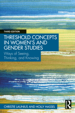 Threshold Concepts in Women’s and Gender Studies