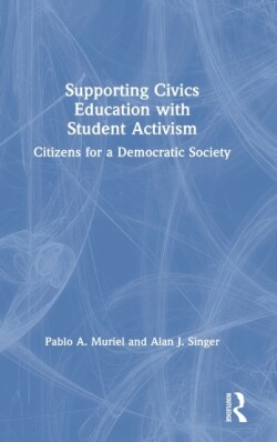 Supporting Civics Education with Student Activism