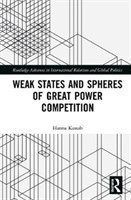 Weak States and Spheres of Great Power Competition