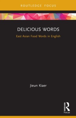 Delicious Words East Asian Food Words in English