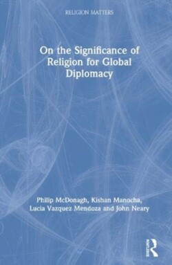 On the Significance of Religion for Global Diplomacy