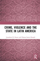 Crime, Violence and the State in Latin America