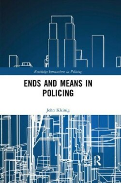 Ends and Means in Policing