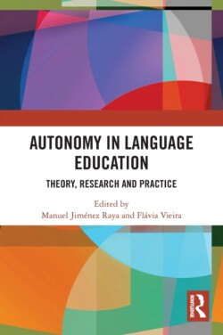 Autonomy in Language Education Theory, Research and Practice