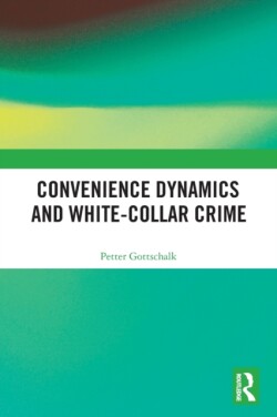 Convenience Dynamics and White-Collar Crime