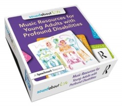 Soundabout Life: Music Resources for Young Adults with Profound Disabilities