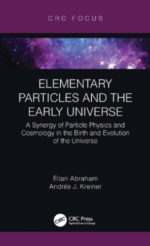 Elementary Particles and the Early Universe