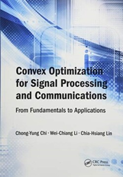 Convex Optimization for Signal Processing and Communications