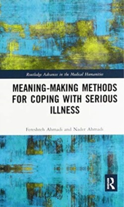 Meaning-making Methods for Coping with Serious Illness