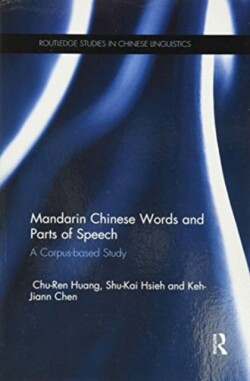 Mandarin Chinese Words and Parts of Speech A Corpus-based Study