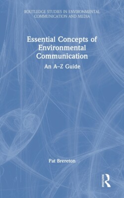 Essential Concepts of Environmental Communication