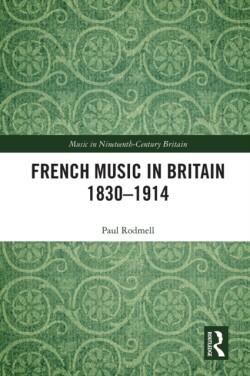 French Music in Britain 1830–1914