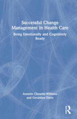 Successful Change Management in Health Care