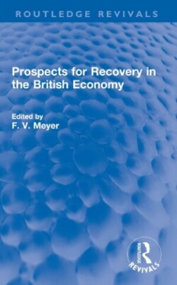 Prospects for Recovery in the British Economy