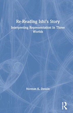 Re-Reading Ishi's Story