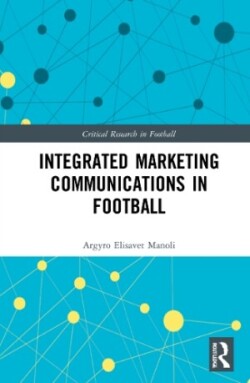 Integrated Marketing Communications in Football