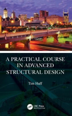 Practical Course in Advanced Structural Design