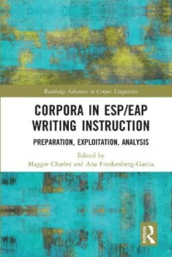 Corpora in ESP/EAP Writing Instruction Preparation, Exploitation, Analysis