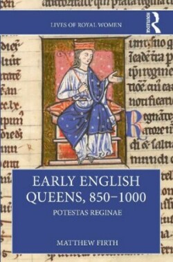 Early English Queens, 850–1000