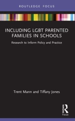 Including LGBT Parented Families in Schools