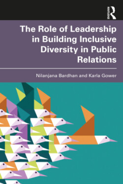 Role of Leadership in Building Inclusive Diversity in Public Relations