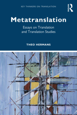 Metatranslation Essays on Translation and Translation Studies