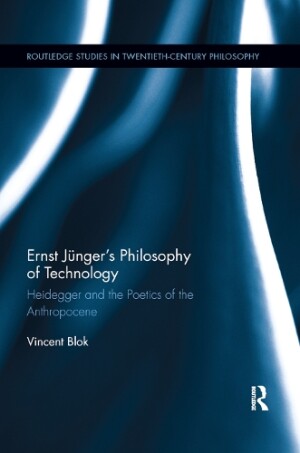 Ernst Jünger’s Philosophy of Technology