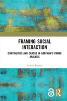 Framing Social Interaction