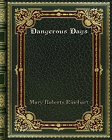 Dangerous Days