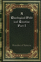 Theological-Political Treatise Part I