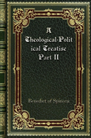 Theological-Political Treatise Part II