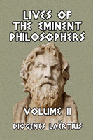 Lives of the Eminent Philosophers Volume II