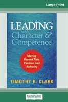 Leading with Character and Competence