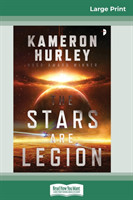 Stars are Legion (16pt Large Print Edition)
