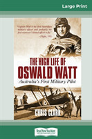 High Life of Oswald Watt