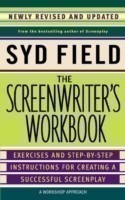 Screenwriter's Workbook Excercises and Step-By-Step Instructions for Creating a Successful Screenplay