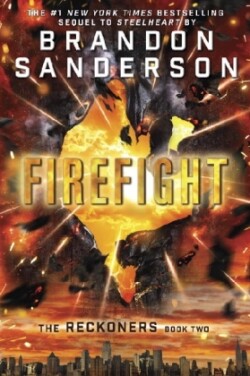 The Reckoners - Firefight