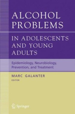 Alcohol Problems in Adolescents and Young Adults