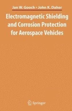 Electromagnetic Shielding and Corrosion Protection for Aerospace Vehicles