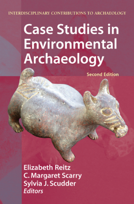 Case Studies in Environmental Archaeology