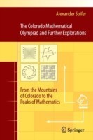 Colorado Mathematical Olympiad and Further Explorations