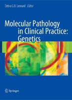Molecular Pathology in Clinical Practice: Genetics
