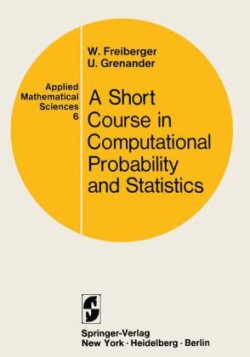 Course in Computational Probability and Statistics