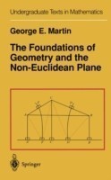 Foundations of Geometry and the Non-Euclidean Plane