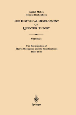 Formulation of Matrix Mechanics and Its Modifications 1925–1926