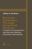 Bayesian Economics Through Numerical Methods