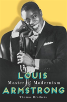 Louis Armstrong, Master of Modernism