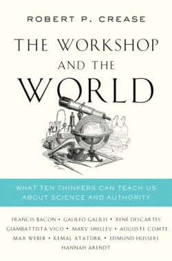 Workshop and the World