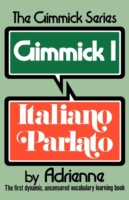 Gimmick I: Italiano Parlato