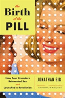 Birth of the Pill